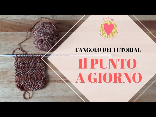 L'ANGOLO DEI TUTORIAL: IL PUNTO A GIORNO AI FERRI