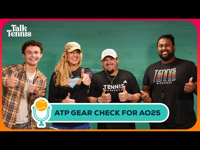 ATP Gear Changes for 2025: the Aussie Open has begun & we break down the draw! Talk Tennis PODCAST