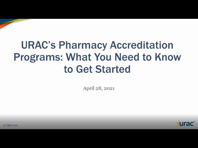 URAC’s Pharmacy Accreditation: What You Need to Know to Get Started