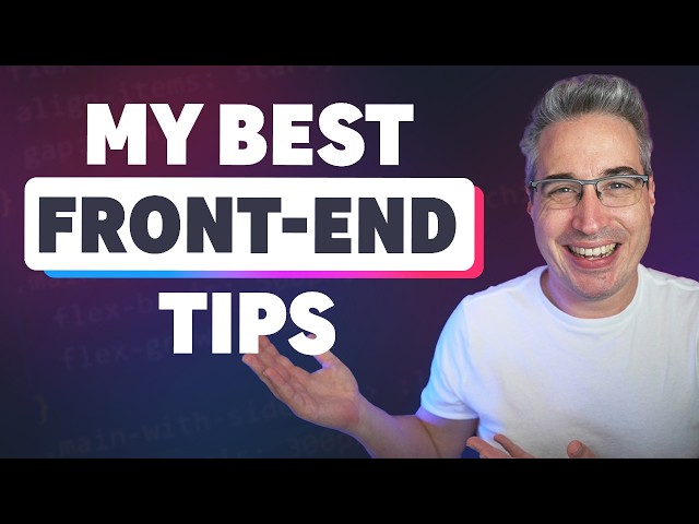 My top 5 most popular front-end tips