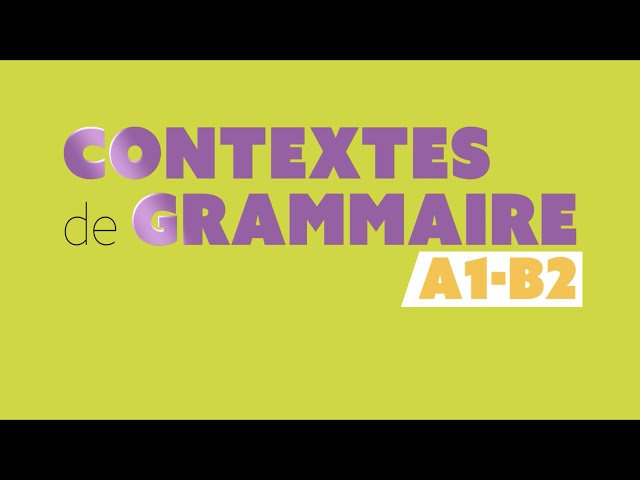 Contextes de grammaire