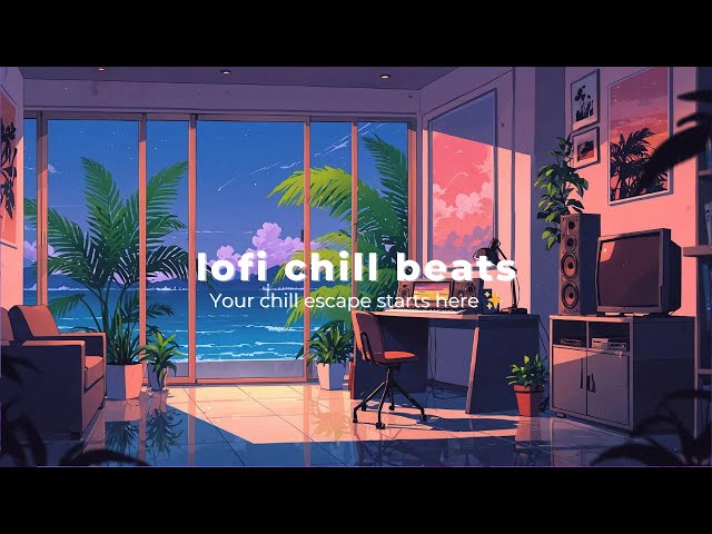 Lofi Chill Beats – 2 Hours | Relax, Study, Sleep & Unwind 🌙🎵