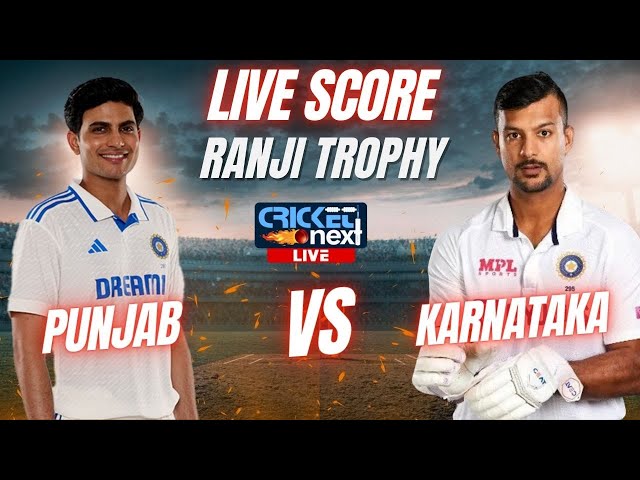 🔴LIVE: Karnataka vs Punjab Day 2 Live Score | KAR vs PUN Live Scorecard | Ranji Trophy Live Match