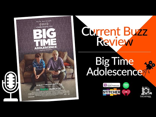 Current Buzz - "Big Time Adolescence" (2019)