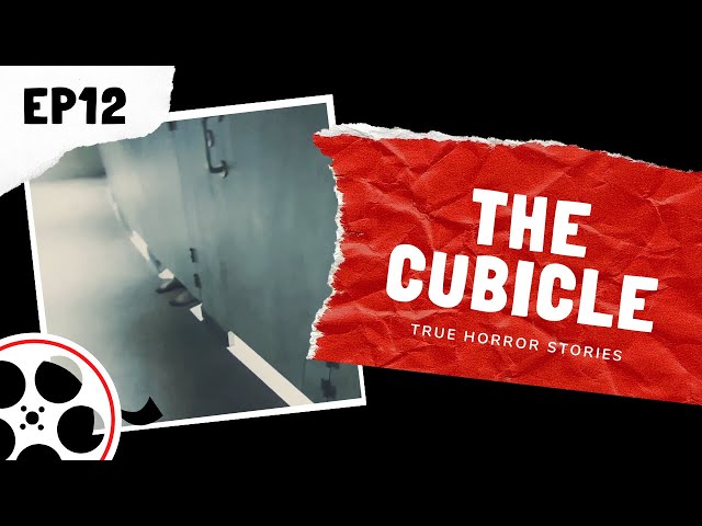 True Horror Stories - The Cubicle (POV)