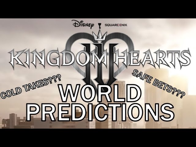 My Kingdom Hearts 4 World Predictions