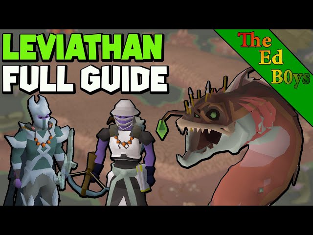 OSRS Leviathan Full Guide | How I Fight Leviathan OSRS