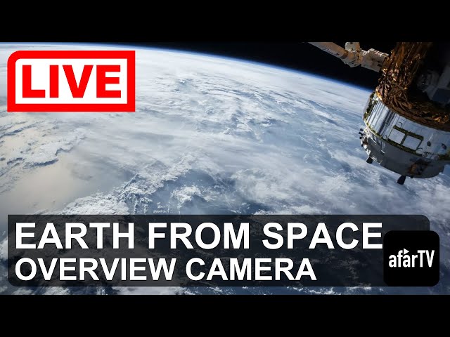 🔴 Live Now: 24/7 Overview Camera - View Earth from the International Space Station