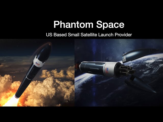 Phantom Space: US Based Small Satellite Launch Provider