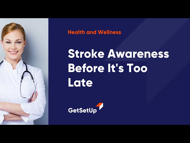 Stroke Awareness Before It's Too Late, Classes designed for older adults.