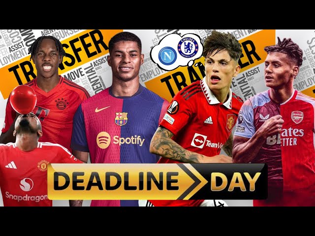 January 2025 Transfer Deadline Day [ Deals & Rumors ]