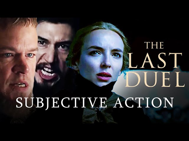 Subjective action in "The Last Duel" - 3 ways to deal with the problem of long first act