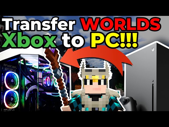 How to Transfer Minecraft Worlds From Xbox One to Your PC and Minecraft Java Edition Using Chunker!