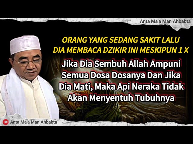 CERAMAH TERBARU 2024 || Inilah Bacaan Dzikir Yang Paling Baik Untuk Orang Sakit - Abah Guru Bakhiet