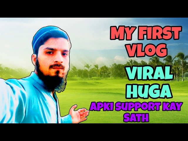 My first vlog viral why | my first vlog viral |my first vlog | waseem vlogs| MY FIRST VLOG