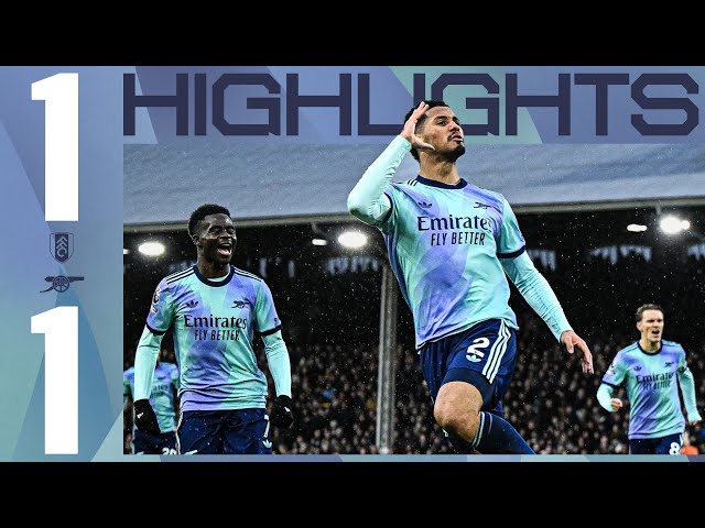 HIGHLIGHTS | Fulham vs Arsenal (1-1) | Saliba | Premier League