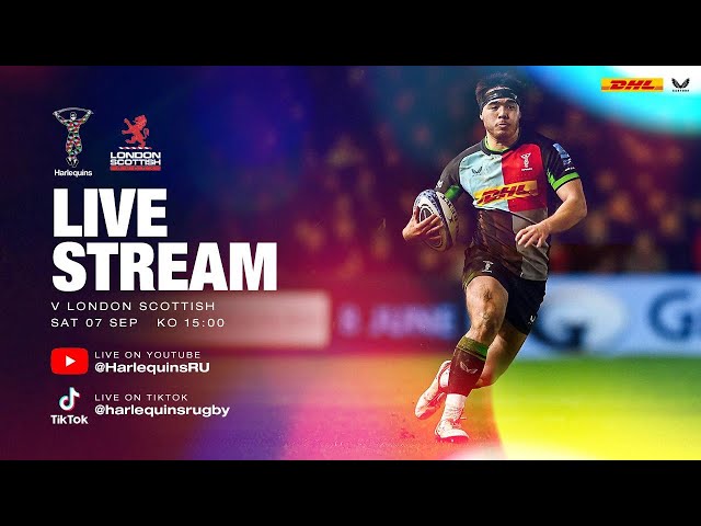 Live Pre-Season Rugby: Harlequins v London Scottish