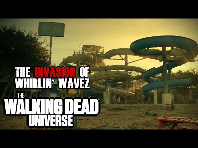 The Invasion of Whirlin' Wavez Explored | The Walking Dead Universe Lore