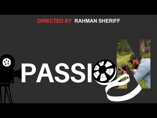 Passion | Tamil | Short film | Cinema love | Rahman sheriff & team|