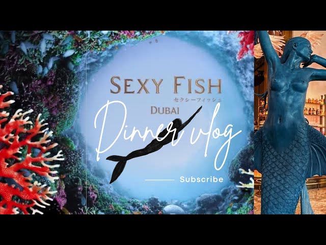 Sexy Fish Dubai | Japanese Asian Restaurants In Dubai | My Kitchen Vlog