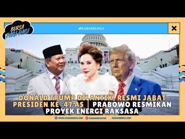 [FULL] Trump Resmi Jadi Presiden AS Ke-47 | Prabowo Resmikan Proyek Energi Raksasa