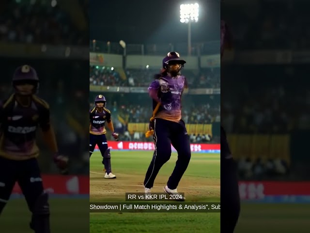 "Live Updates: RR vs KKR IPL 2024 Showdown | Full Match Highlights & Analysis"