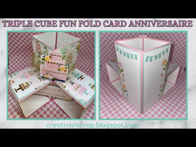 TRIPLE CUBE FUN FOLD CARD ANNIVERSAIRE