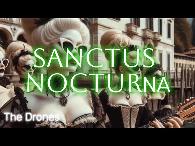 SANCTUS NOCTURNA MEET THE DRONES ALBUM