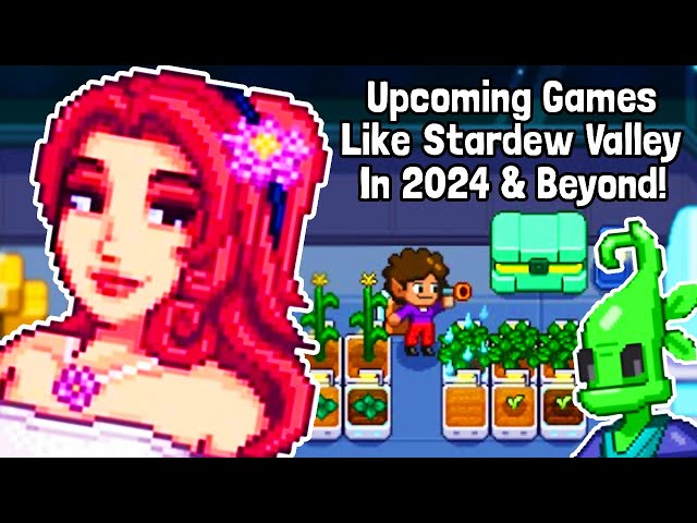 99% Best Games Like Stardew Valley in 2024 & Beyond + Stardew Valley 1.6 Is Here!