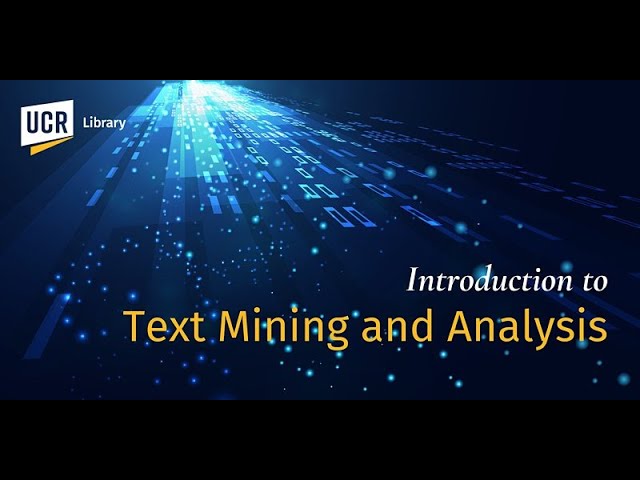 Introduction to Text Mining and Analysis Workshop