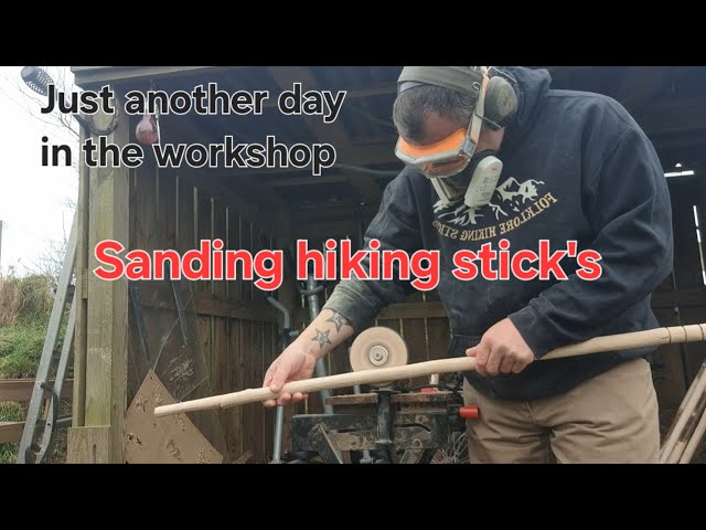 Hiking stick mechanical sanding, On the job with a North Cornwall Crafter.