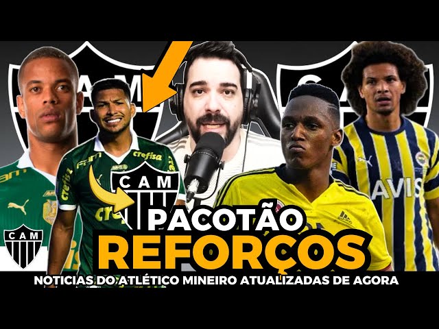 EXCLUSIVO🚨 PACOTÃO DE REFORÇO NO ATLÉTICO MG? NOTÍCIAS ATUALIZADAS DO GALO DE HOJE