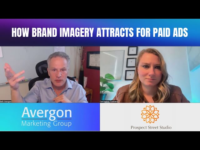 02. Seth Avergon - How Brand Imagery Attracts For Paid Ads