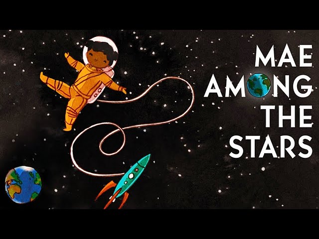 👩🏾‍🚀 Mae Among the Stars 🚀 Kids Book Black History Month Mae Jemison Astronaut Read Aloud Story