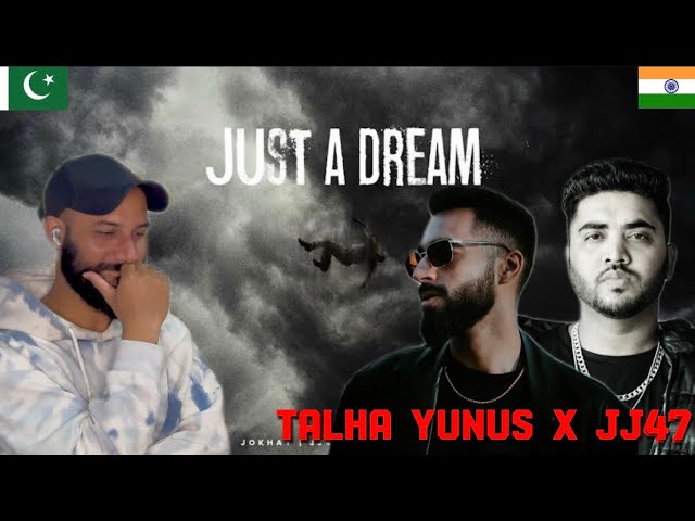 JUST A DREAM | Talha Yunus | JJ47 | prod. by Jokhay | PAKISTANI REACTION | Sheri jhelumi