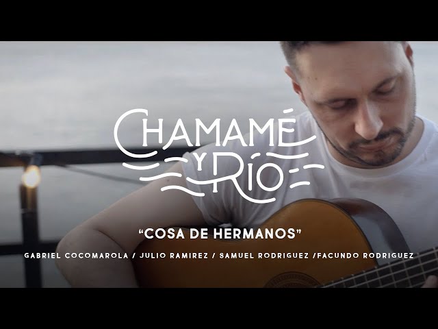 COSA DE HERMANOS | CHAMAMÉ Y RÍO | QUINTETO COCOMAROLA