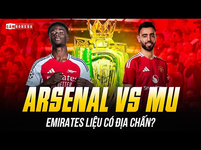 NHẬN ĐỊNH ARSENAL VS MAN UNITED | AMORIM & BÀI TEST NẶNG ĐÔ, EMIRATES LIỆU CÓ ĐỊA CHẤN?