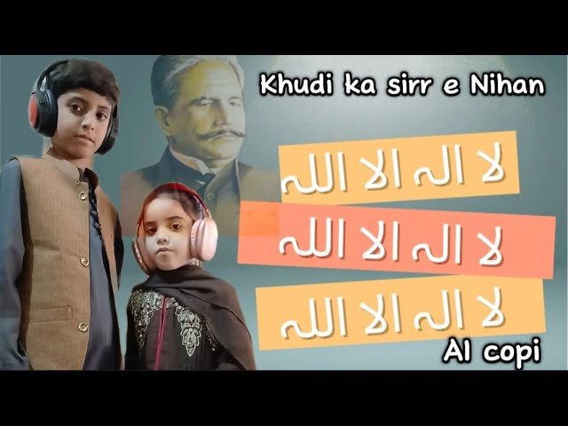 Khudi Ka Sirr-e-Nihan kalam-e-Iqbal