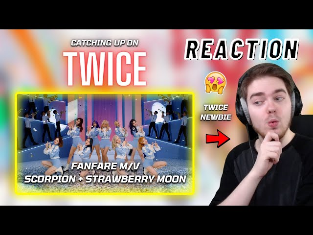 Catching Up On: TWICE - Fanfare + Scorpion + Strawberry Moon | REACTION