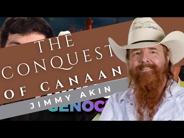 The Conquest of Canaan - Jimmy Akin's Position