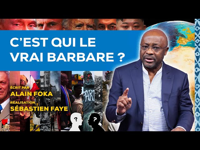 La chronique : c’est qui le vrai barbare ?