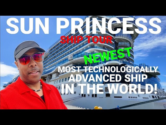 NEW SUN PRINCESS CRUISE SHIP TOUR & REVIEW: ONE OF THE MOST INNOVATIVE, HIGH TECH, SHIPS AT SEA!