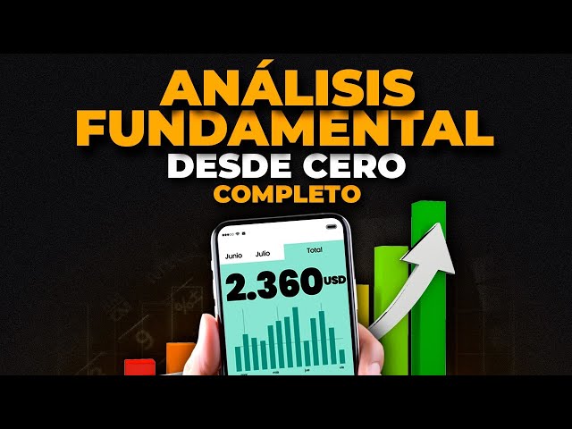 Curso de Análisis Fundamental desde Cero ✅ Invertí como un Experto