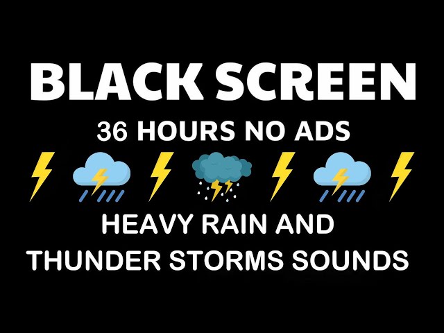 12 Hours of Heavy Rain & Thunderstorm | No Ads, Black Screen for Stress-Free Sleep Deep Comfort.