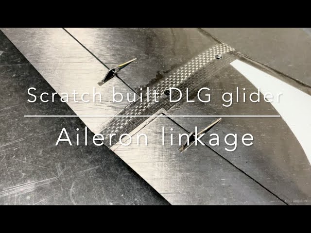 Scratch built DLG glider -Aileron linkage-