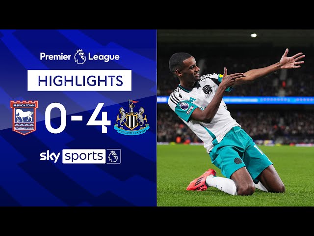 Isak scores hat-trick as Magpies THUMP Ipswich | Ipswich 0-4 Newcastle | EPL Highlights