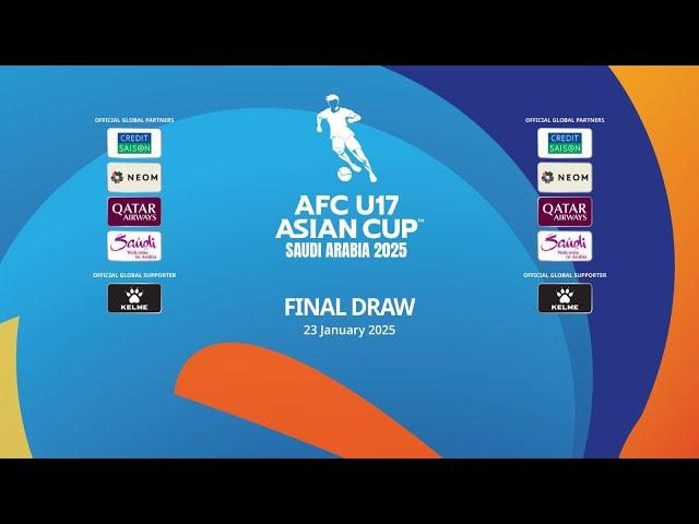 LIVE: AFC U17 Asian Cup™ Saudi Arabia 2025 Final Draw