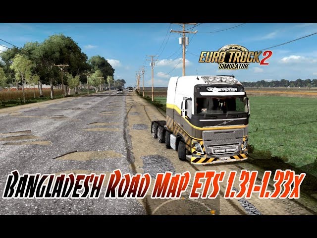 Map Bangladesh Road   Euro Truck Simulator 2 mod _ ETS 1.31-1.33x