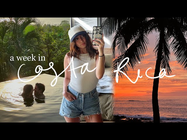 week in my life: COSTA RICA (family vacation vlog!)