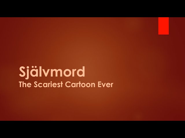 (Creepypasta) Självmord: The Scariest Cartoon Ever